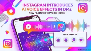 Instagram Introduces AI Voice Effects for Voice Notes: New Filters Now Available in India