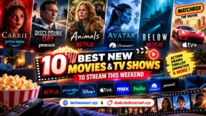 10 Best New Movies and TV Shows to Stream This Weekend